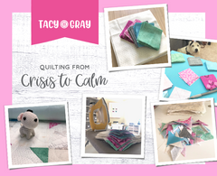 Quilting from Crisis to Calm