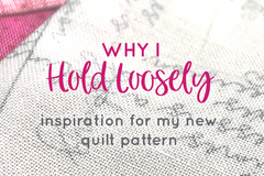 Why I Hold Loosely