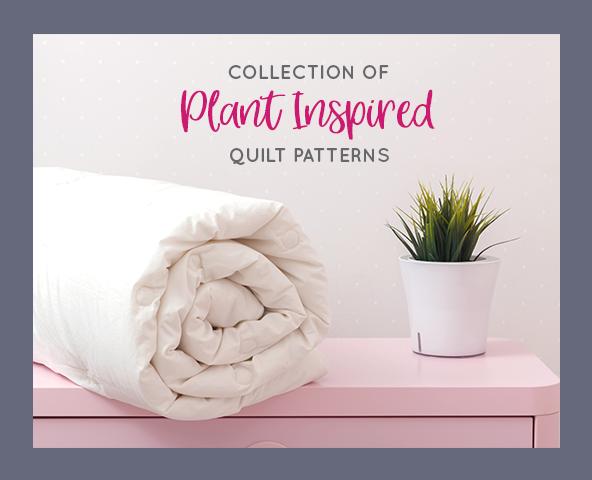 Plant Inspired Quilt Patterns