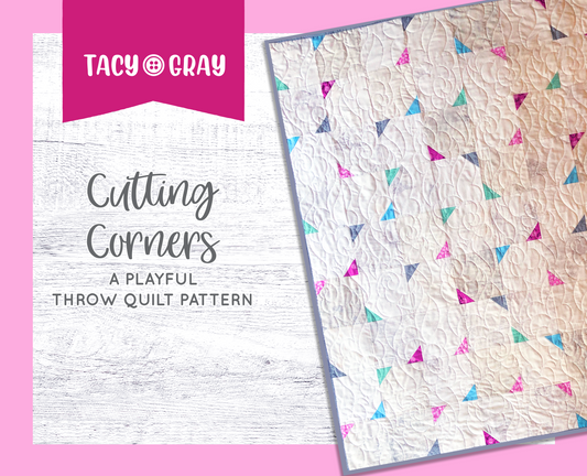 Cutting Corners Quilt Pattern