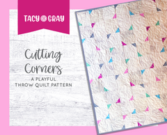 Cutting Corners Quilt Pattern