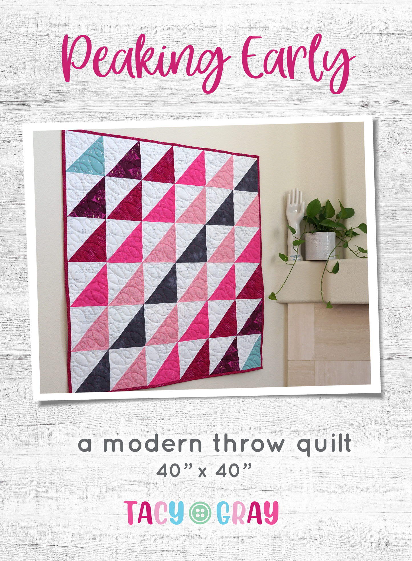 Peaking Early Quilt Pattern