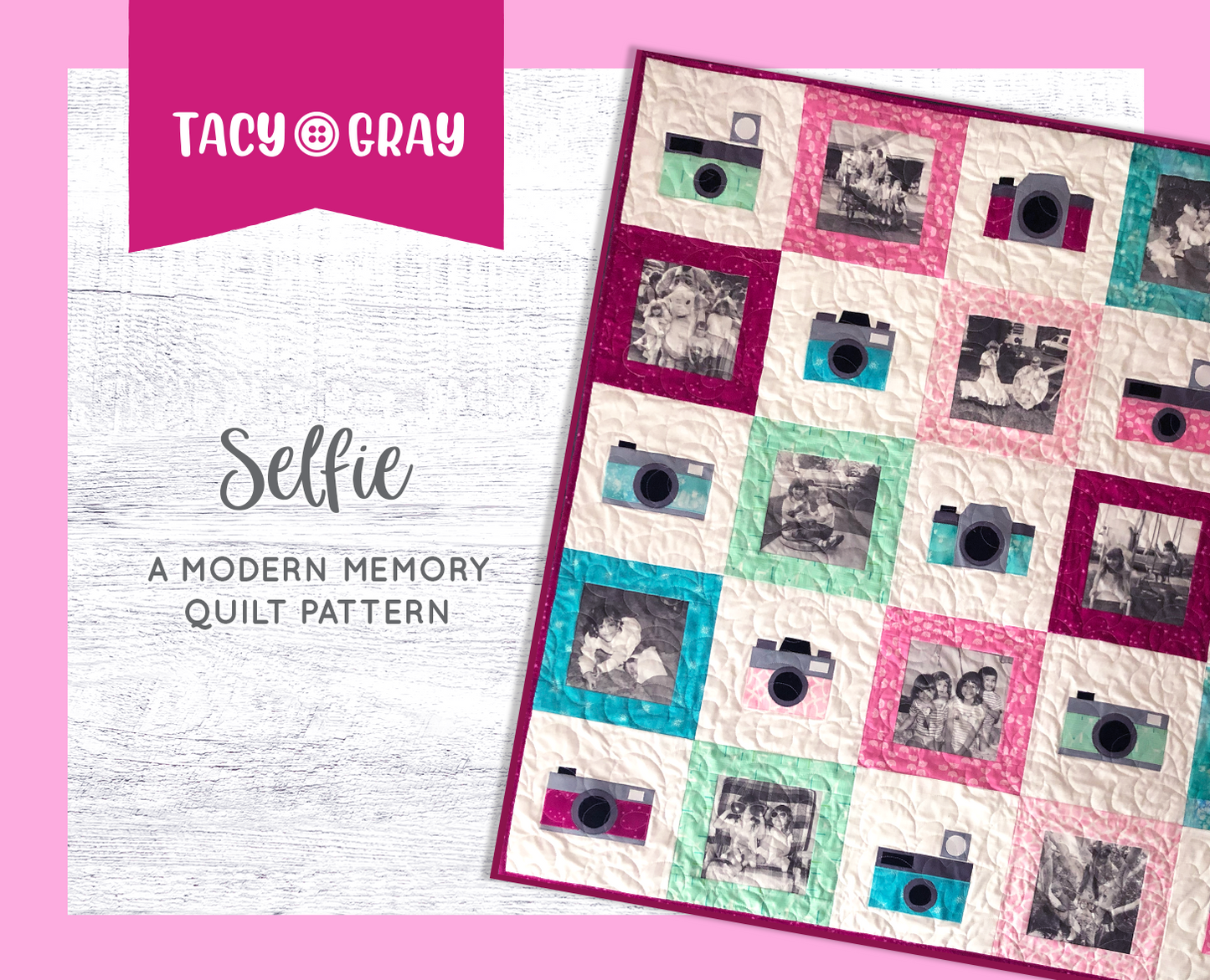 Selfie Quilt Pattern