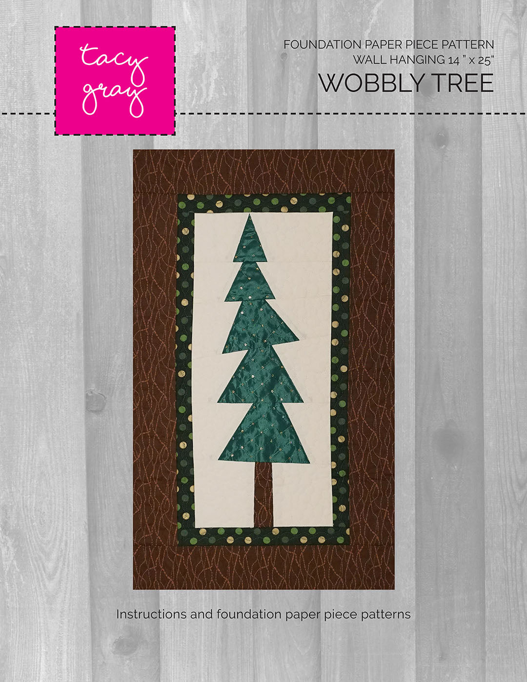Wobbly Tree Quilt Pattern